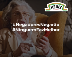 #NegadoresNegarão | Nova campanha Ketchup Heinz